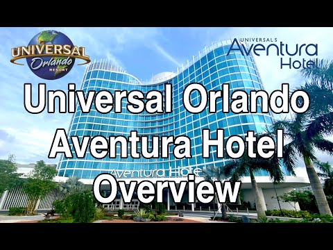 Universal Orlando's Aventura Hotel Overview