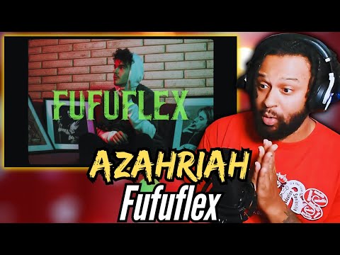 HE BROUGHT THE HEAT! | Azahriah - Fufuflex | First Time REACTION!