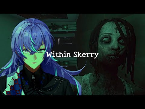 【Within Skerry】悪の蓄積を祓います（祓魔師）【星導ショウ/にじさんじ】