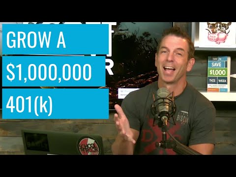 How To Grow a $1,000,000 401(k)