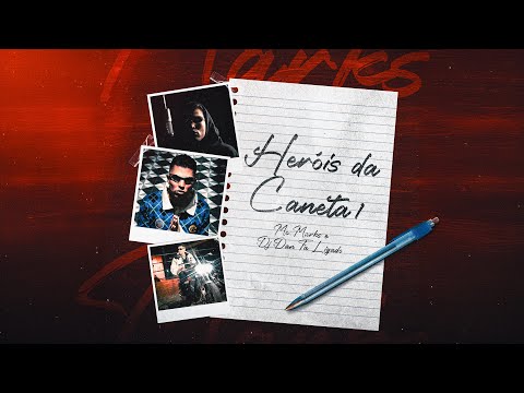 MC Marks - Heróis da Caneta - DJ Dan Tá Ligado