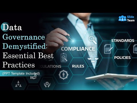 Data Governance Demystified: Essential Best Practices (+PPT Template)