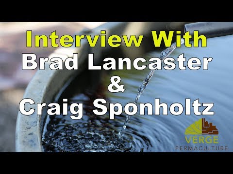 Interview With Brad Lancaster & Craig Sponholtz