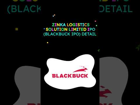 Zinka Logistics Solution Limited IPO (BlackBuck IPO) Detail #ipo #blackbuck #zinka #sharelearning