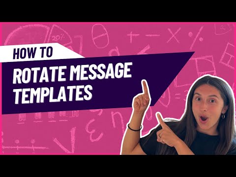 How To Rotate Message Templates