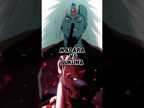 Madara (Tentails) Vs Sukuna (20fingers)with proofs#anime #naruto #jujutsukaisen #madara #sukuna