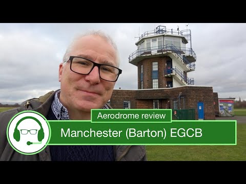 Aerodrome review : Manchester Barton EGCB