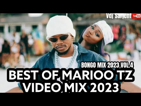 🔥BEST OF MARIOO MIX 2023 VIDEO | LATEST BONGO MIX 2023 VOL.4 | VDJ SARJENT I MISS YOU #bongo #marioo