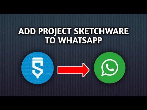 ADD FILES PROJECT SKETCHWARE TO WHATSAPP