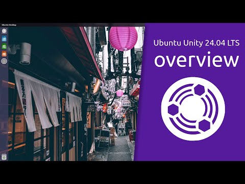 Ubuntu Unity 24.04 LTS | Unity, once again.