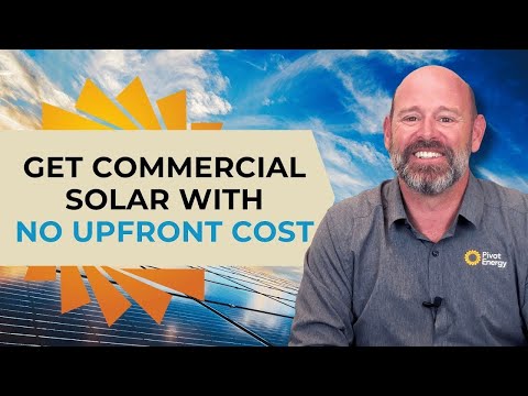 How to Get Commercial Solar with No Upfront Cost