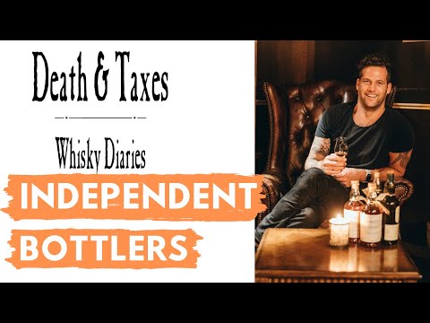 INDEPENDENT Whisky Bottlers! WHAT ARE THEY?