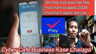 Yes Pay Wallet Registration Kase Kare | Yes pay hub online registration | yes Pay hub