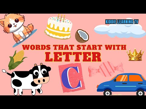 Letter C: Words That Start With C, Letter Sounds| English Vocabulary Lessons| Kiddie Learning TV