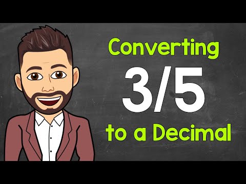 Convert 3/5 to a Decimal | Fractions to Decimals | Math with Mr. J