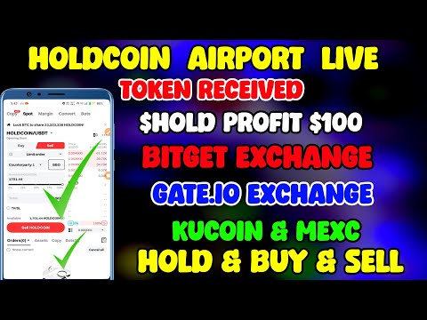 Holdcoin Live Bitget Exchange l HoldCoin Sell & Withdrawal l Kucoin GATEIO MEXC Exchange l Holdcoin