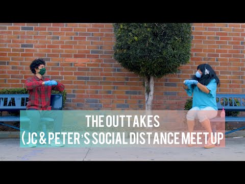 The Outtakes (JC & Peter's Social Distance Meet Up)