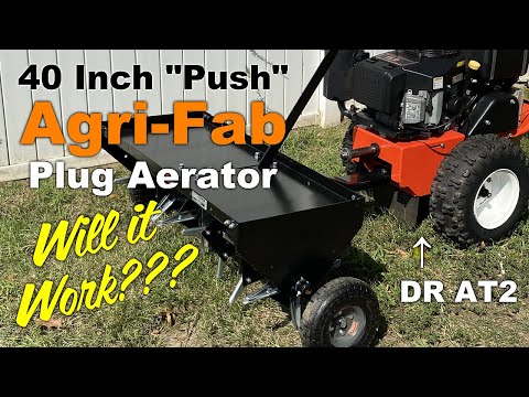 AgriFab 40 Inch "Push" Plug Aerator on my DR Brush Mower "Will it Work???"