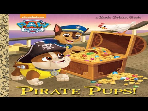 🐕‍🦺 PAW PATROL | Pirate Pups! Book Read Aloud by Books Read Aloud for Kids