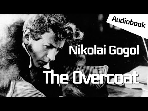 [Audiobook] The Overcoat (The Cloak) - Nikolai Gogol