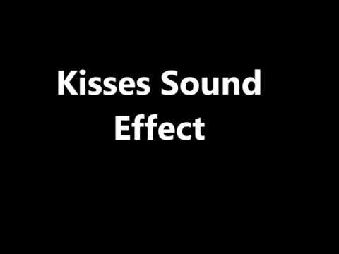 Kisses Sound Effect