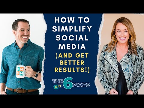 6 Ways To Simplify Your Social Media (And Get Even Better Results) with Shannon McKinstrie