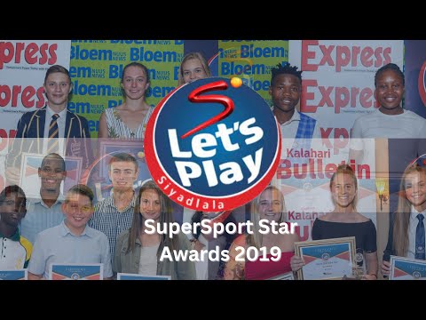 Event Management & PR: SuperSport Star Awards 2019: Let's Play in Free State