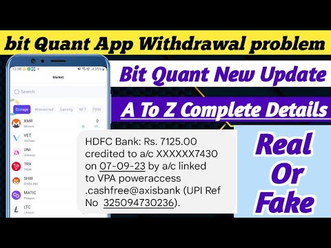 Bit Quant App kya h | bit Quant App payment proof | bit Quant App real or fake