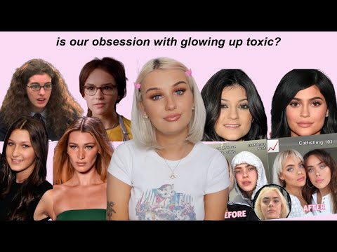 our obsession with glowing up