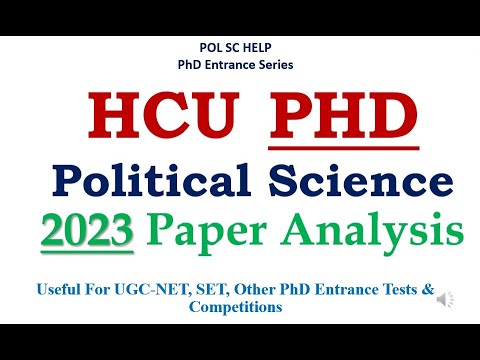 HCU PHD ENTRANCE TEST PAPER 2023 POLITICAL SCIENCE- ANALYSIS