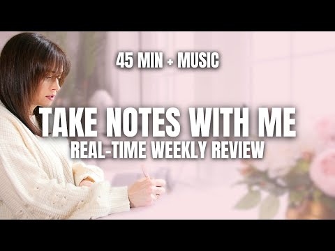 Plan Your Week With Me | 45 Min | Real-Time Productivity Exercise 🎹 with Music + Prompts