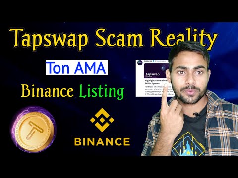 Tapswap Scam Reality Maine Yahi Bola Tha || Tapswap Mining Listing Binance News || Tapswap AMA