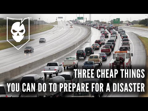 Three Cheap Things You Can Do to Prepare for a Disaster