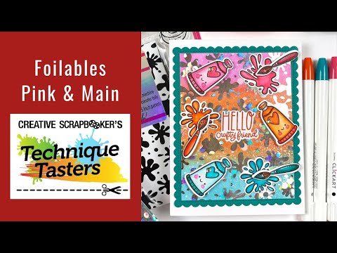 Foilables Pink & Main - Technique Tasters #349