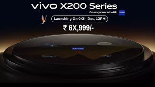 Vivo X200 Series 5G Launch Date In India | Vivo X200 Pro Price In India, Features, Camera, Processor