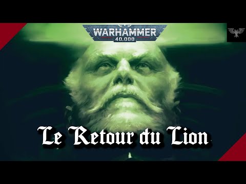 WARHAMMER 40K | Le Retour du Lion