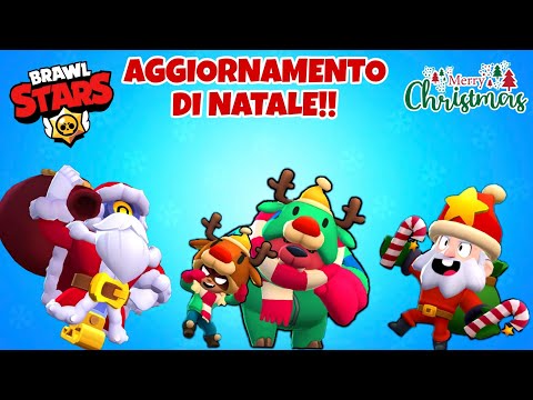 🎄 AGGIORNAMENTO NATALIZIO su BRAWL STARS: REGALO!! 🎅