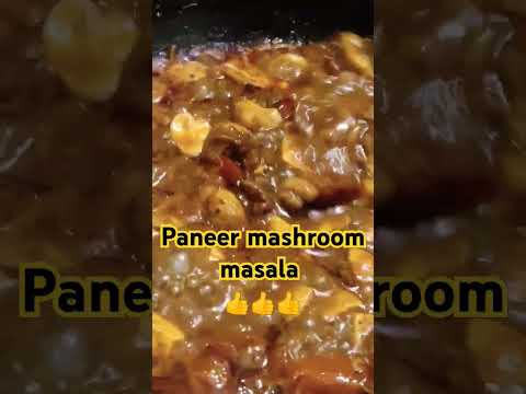 mashroom masala 🔥🔥🔥🔥 #cooking #mashroommasala #paneermushroom #paneermasala