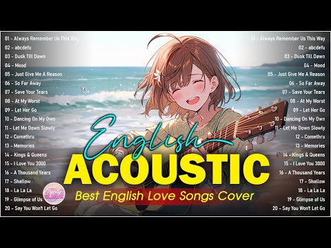 Beautiful Cover Acoustic Love Songs Cover Playlist 2024 ❤️ Soft Acoustic Cover Of Popular Love Songs