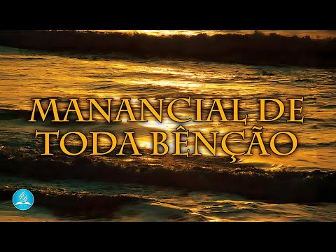 Hinário Adventista 214 - MANANCIAL DE TODA BENÇÃO