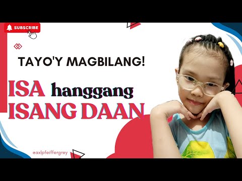 BILANG ISA HANGGANG ISANG DAAN || Counting Numbers from 1 to 100 Tagalog #kidslearning