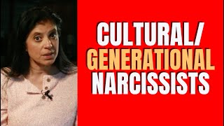 CULTURAL/GENERATIONAL Narcissists: Everything you need to know (Part 1/3)