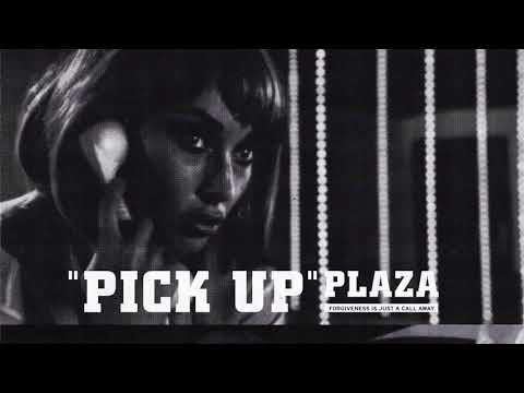 PLAZA - Pick Up (Official Audio)