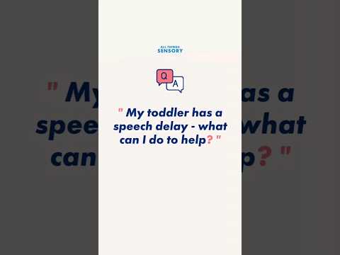 Toddler Speech Delay