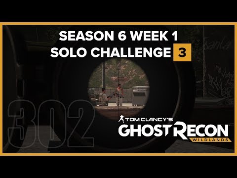 Ghost Recon Wildlands Ep 302 - S06W01 Solo Challenge 3 Get 30 Santa Blanca headshots