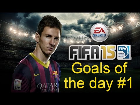 Fifa 15 - Goals of the day #1