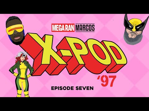 X-POD '97 Episode 7: Optic Blasts (with QueenOfTheRing) #xmen97