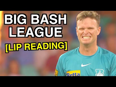 Big Bash League - (Lip Reading)