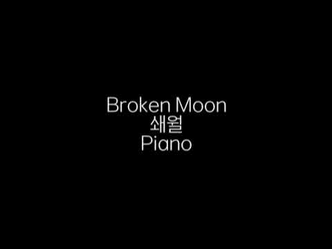 Broken Moon | 쇄월 | Piano