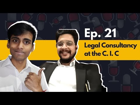 Legal Consultancy at the Central Information Commission and more with Adv. Dhruvraj Tomar | Ep.21